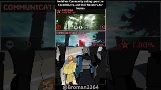 Helldiver Community calling upon the Speed Divers, and their Boosters, for Meissa