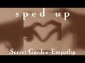 Secret Garden Empathp Sped Up 