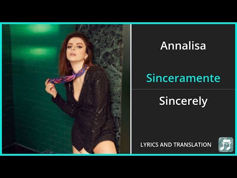 Annalisa Sinceramente Lyrics English Translation Italian And English Dual Lyrics Subtitles