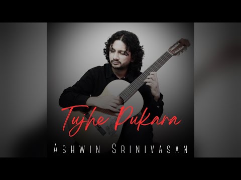 Tujhe Pukara - Lyric Video | Ashwin Srinivasan