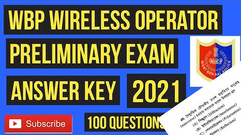 Wbp wireless operator preliminary answer key 2021...