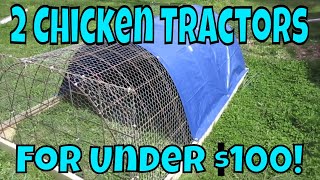 How to Build 2 Chicken Tractors in 4 hours for under 100 dollars