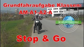 Grundfahraufgabe Zweiradausbildung  Stop & Go  Motorradführerschein Klasse A