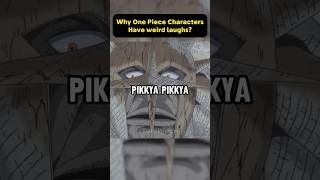 Why One Piece Characters Have Such Weird Laughs?  #onepiece #eiichirooda
