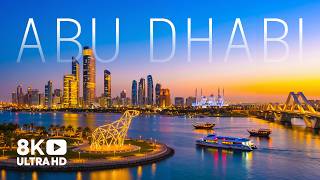 Abu Dhabi, UAE 8K UHD | Get Lost In The Luxurious World Of The United Arab Emirates