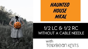 1/2 LC & 1/2 RC without a cable needle