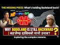 Why is BODOLAND Still Backward? The Untold Reality of BTR | बर'लेण्ड मानो दासिमबो उन जाना दं?