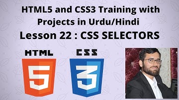 HTML5 and CSS3 tutorials in Urdu/Hindi : Lesson # 22 CSS Selectors