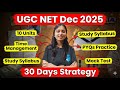 UGC NET Last 30 Days Strategy | 10 Units = Syllabus, Revision, PYQs, Mock Test, Time Management