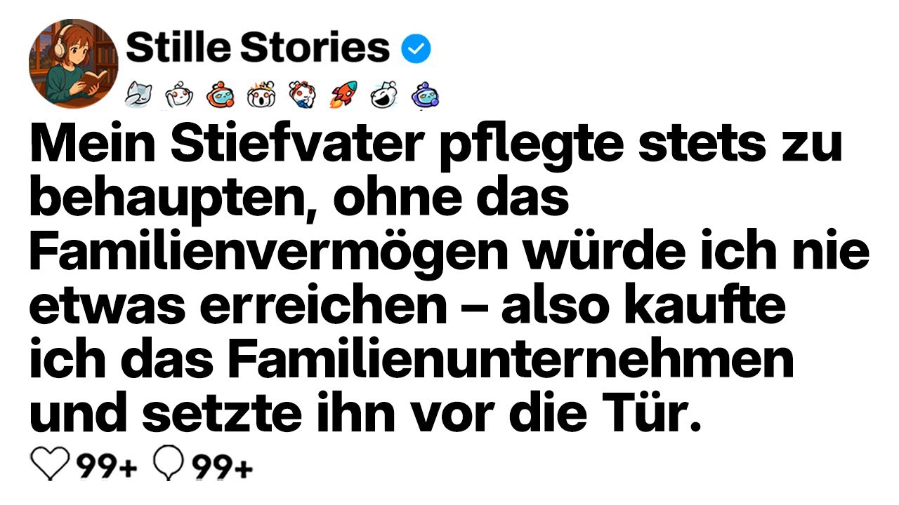 [VOLLE GESCHICHTE] Mein Stiefvater sagte ich sei nutzlos also kaufte ich seine Firma und feuerte ihn