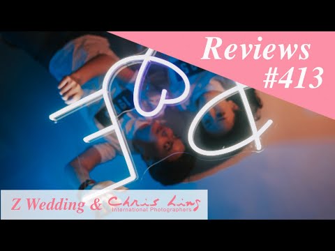 Z Wedding & Chris Ling Photography Reviews No.413 ( Singapore Pre Wedding Photography and Gown )