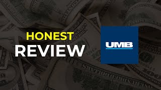 UMB Bank: HONEST REVIEW (Pros & Cons)