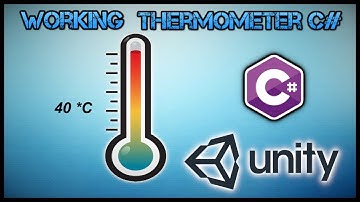 Unity: Working Thermometer C#