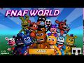 FNaF World Update 2 Normal Mode Complete Gameplay | FNaF World Update 2 Gameplay 1