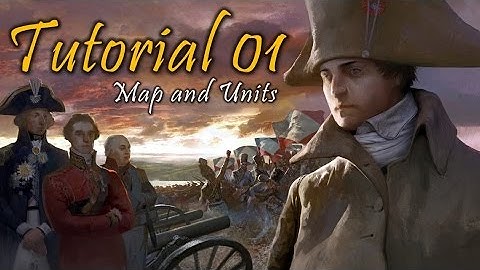 Wars of Napoleon Tutorial Video #1  - Map and Units