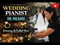 Live Pianist for Weddings & Events | Miami Musicians for Events