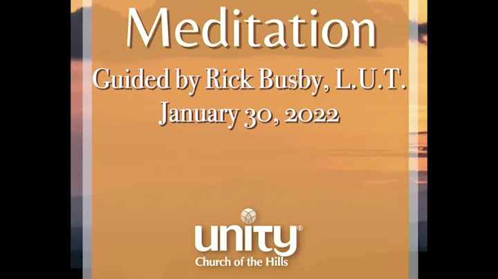 Rick Busby guides us in meditation - "Be Glorified"