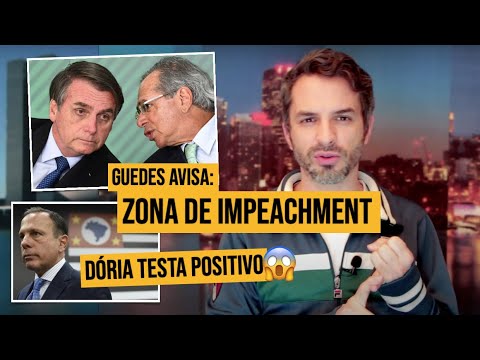 IMPEACHMENT DE BOLSONARO, AVISA GUEDES - DÓRIA COM CORONA - Diário Semanal