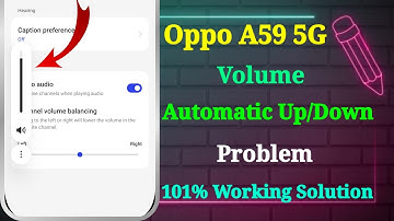 Oppo A59 5G Volume Automatically Goes Down | Oppo A59 5G Volume Automatically Goes Up And Down