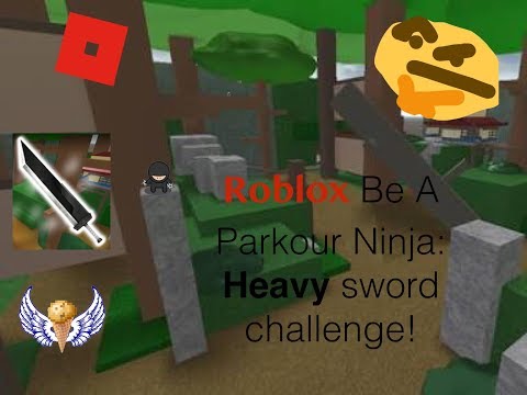 Roblox Be A Parkour Ninja Heavy Sword Only Challenge Youtube - i got the green sword in roblox become a parkour ninja youtube