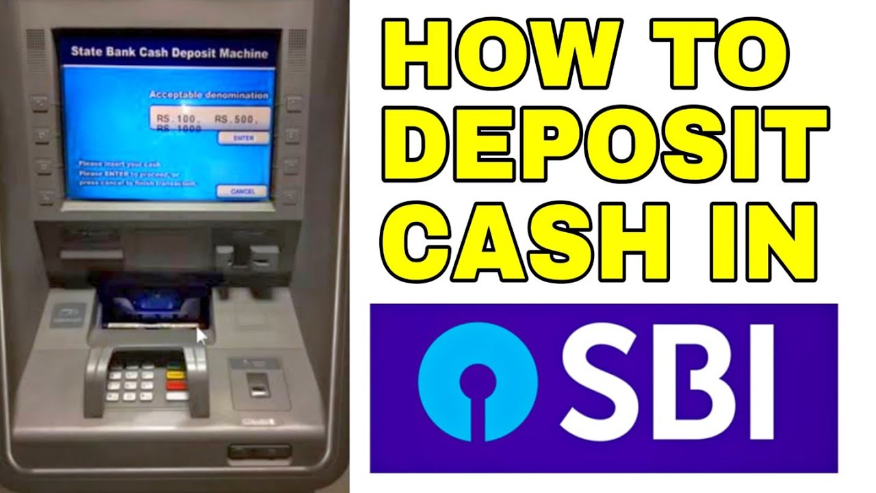 Can I Deposit Cash In Sbi Atm Without Card Can I Deposit Cash In Sbi Atm Without Card