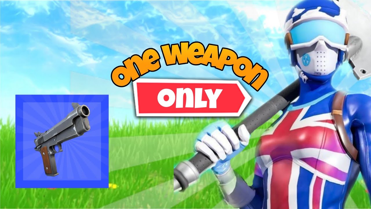 fortnite one weapon only challenge 
