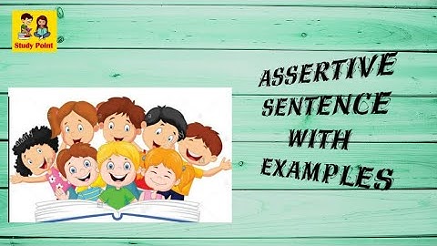 Assertive sentence with examples ll For class 4 and 5 ll R 