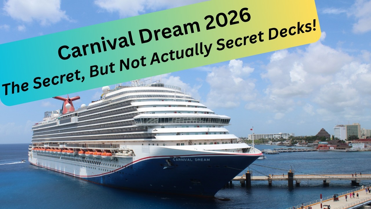 Carnival Dream 2026: My Favorite "Secret" Decks Onboard!