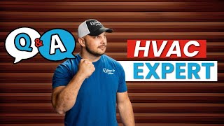 HVAC Expert Q&A