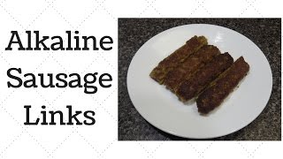 Sausage Links Dr.Sebi Alkaline Electric Recipe