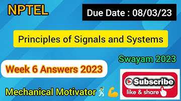 Principles of Signals and Systems | Week 6 Quiz | Assignment 6 Solution | NPTEL | SWAYAM 2023