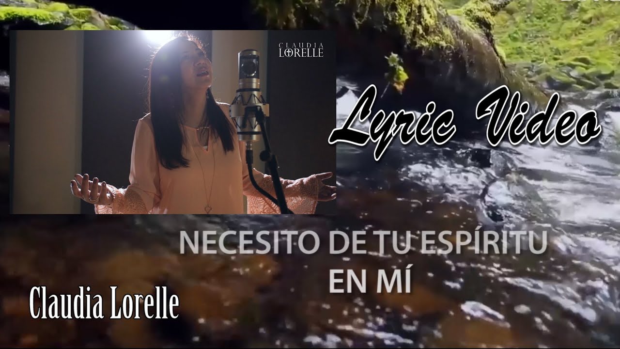 Claudia Lorelle - Necesito de tu Espiritu - Lyric Video del Álbum Multitudes como Estrellas