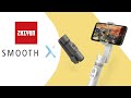 Zhiyun Smooth X - présentation officielle