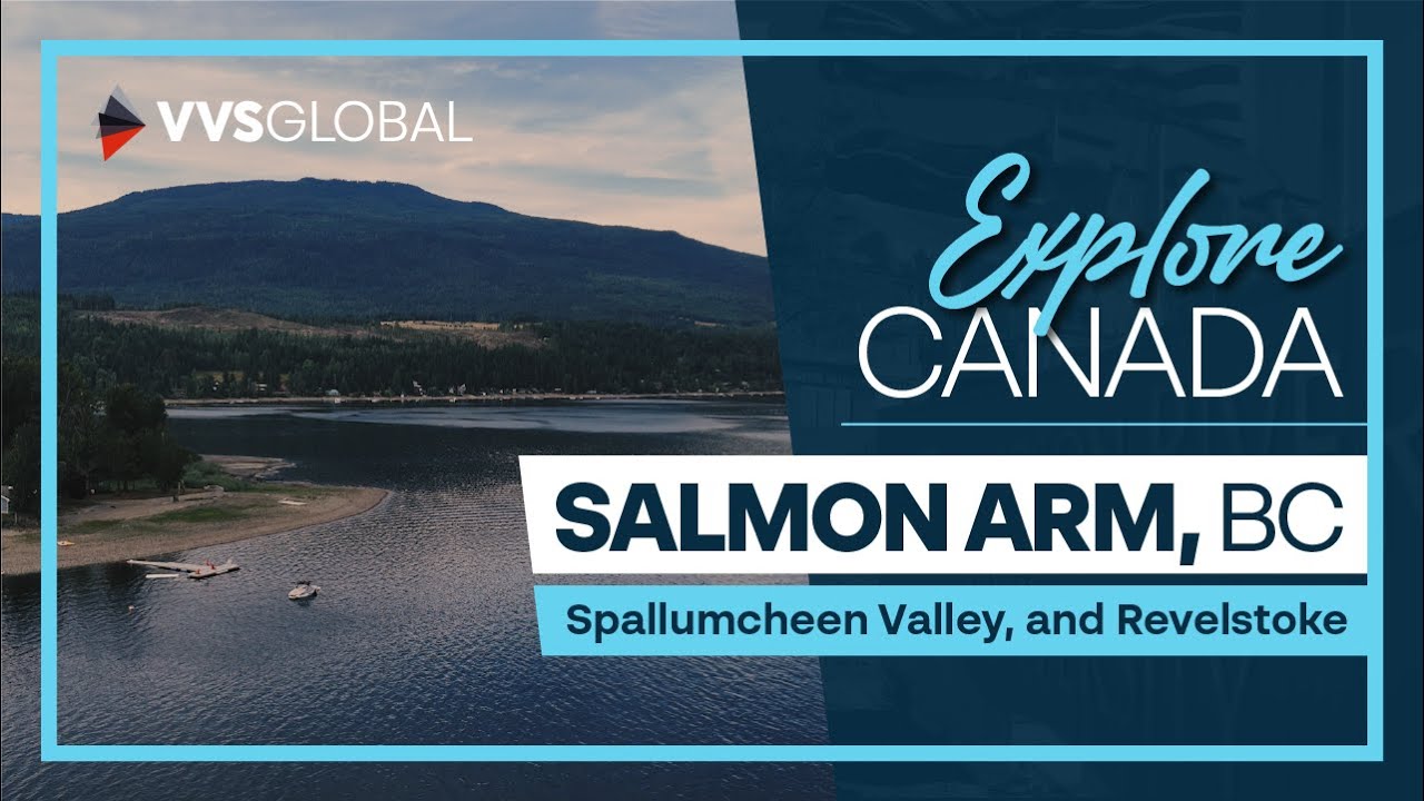 🇨🇦 Explore Canada: BC's Hidden Gems – Salmon Arm, Spallumcheen Valley, and Revelstoke