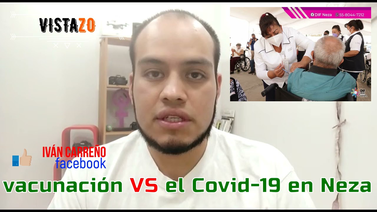 Vacunación VS el Covid-19 en Neza