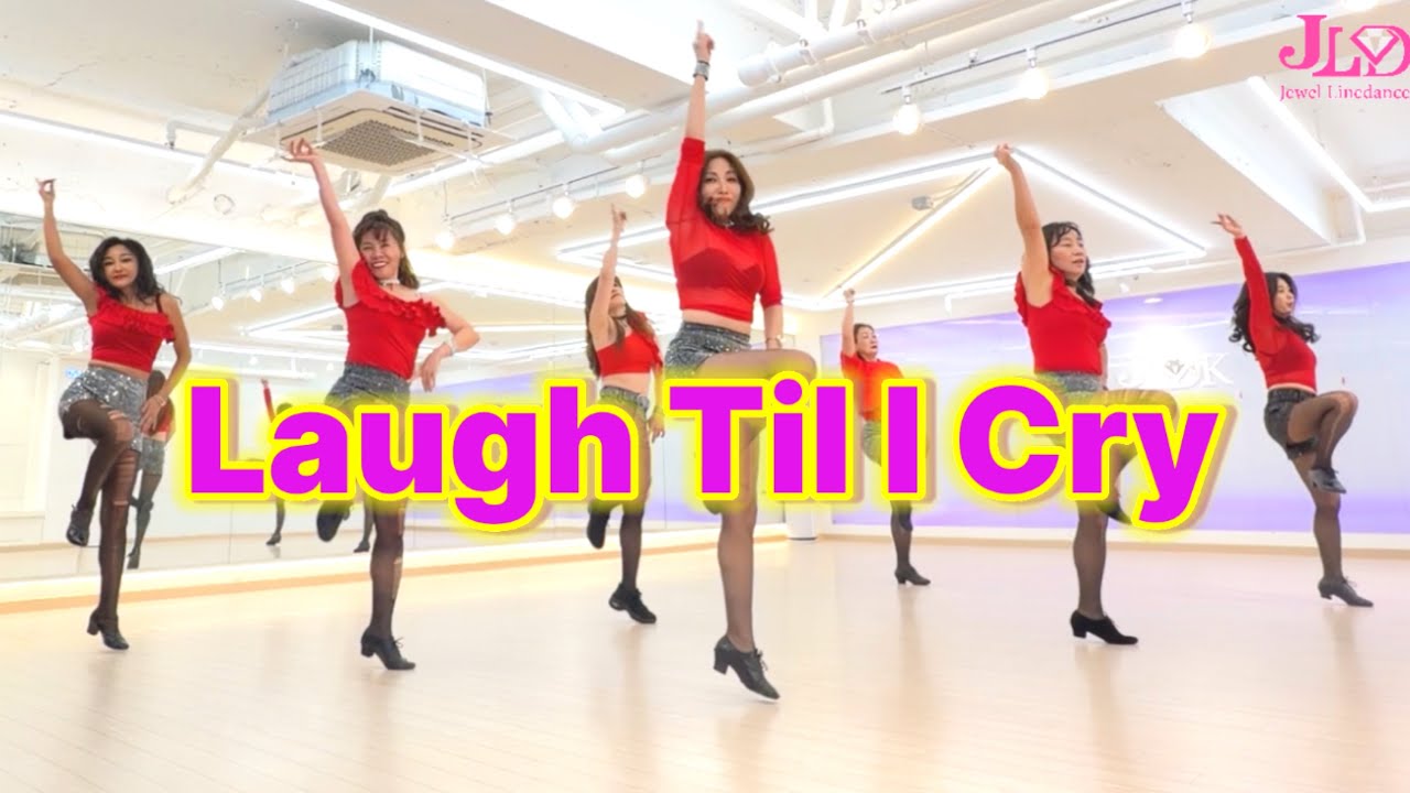 [중급] Laugh Til I Cry Linedance/ Intermediate/ 래프 틸 아이 크라이 라인댄스/ JLDK 토요오전동호회
