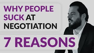 DON'T make these 7 negotiation MISTAKES!