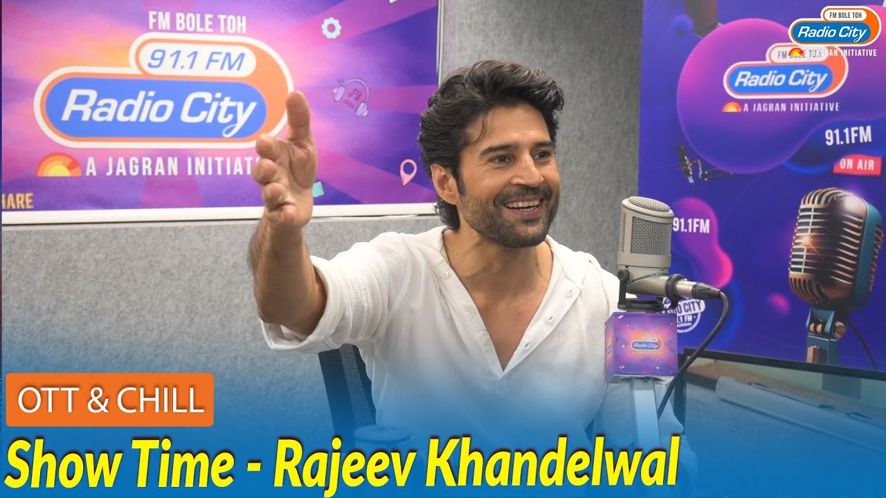 Rajeev Khandelwal's 20 Years in the Industry from Aamir to Showtime | OTT & Chill with RJ Karan