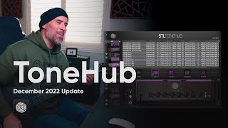 STL ToneHub - December 2022 Update