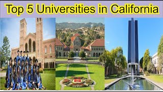 Top 5 Universities in California