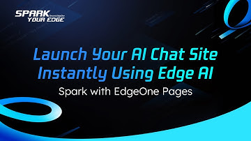 Launch Your AI Chat Site Instantly Using Edge AI