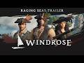 Windrose: Raging Seas Trailer