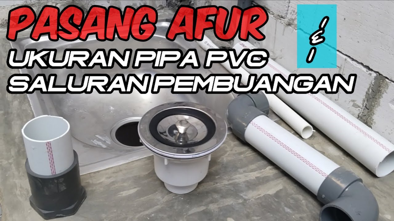 CARA PASANG AFUR BAK CUCI PIRING dan SALURAN PEMBUANGANNYA (Tanpa P Trap)