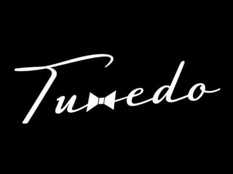 Tuxedo - So Good 2013