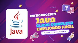 Introduccion Basica Java Variables y Tipos de Datos - Curso Java 3 Wealth