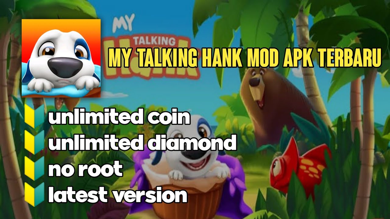 my talking hank mod apk terbaru mod unlimited coin YouTube