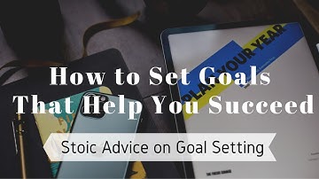 How to Set Goals That You