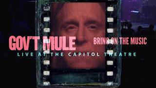 Gov't Mule - Bring On The Music - Live at The Capitol Theatre (Trailer)