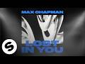 Max Chapman - Lost In You (Official Audio)