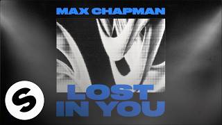 Lost In You - Max Chapman